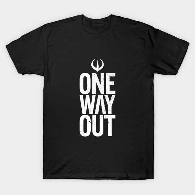 One Way Out Andor White T-Shirt by pmcmanndesign